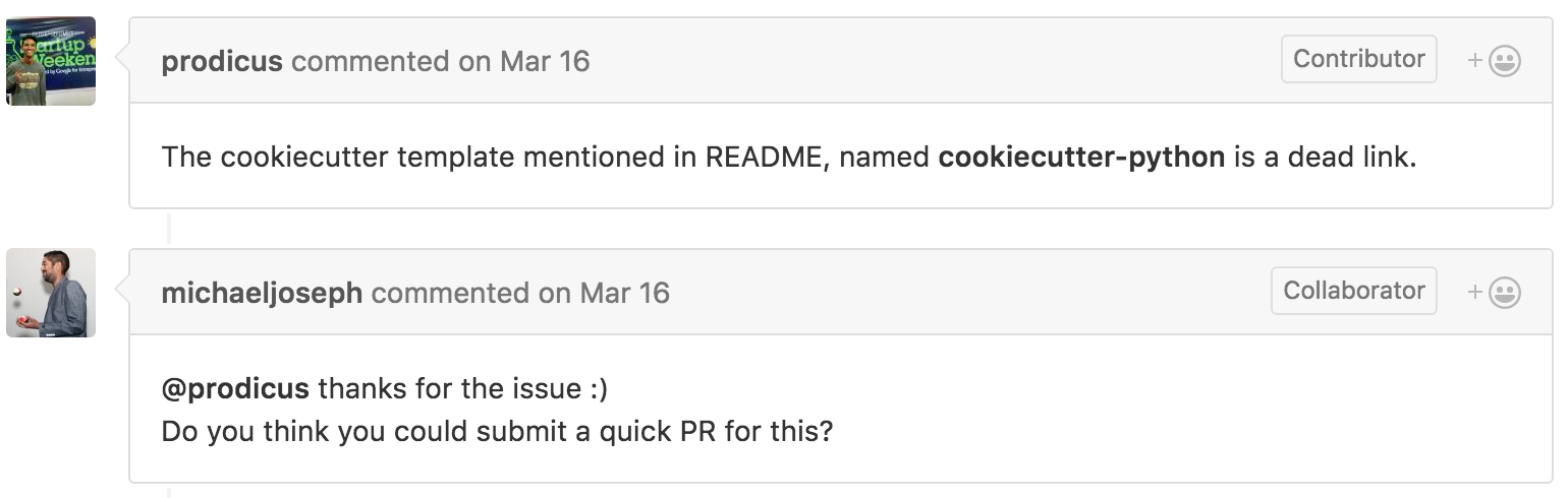 @michaeljoseph saying “Thanks for the issue. Do you think you could submit a quick PR for this?”